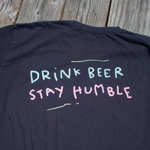 Drink Beer, Stay Humble Tee